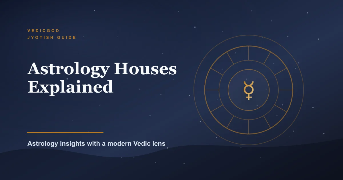 12 Astrology Houses Explained: What Each House Controls