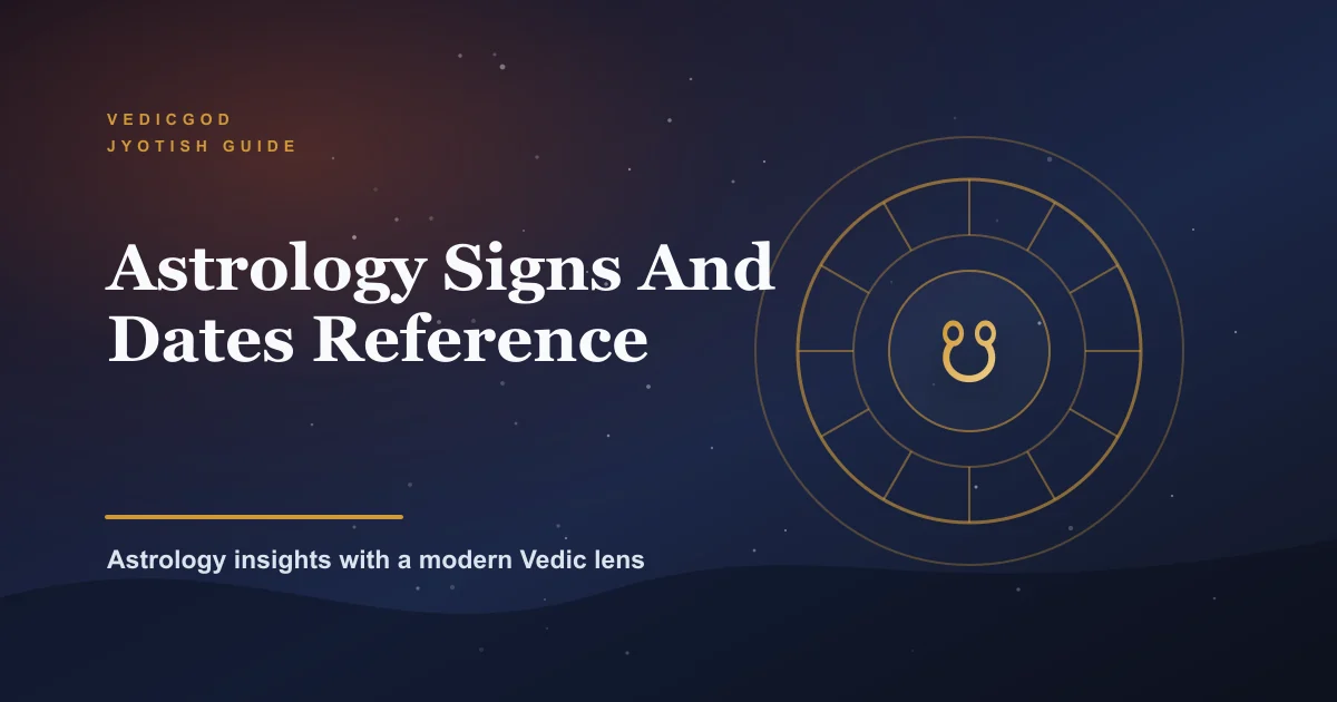 Astrology Signs and Dates: Vedic vs Western Guide