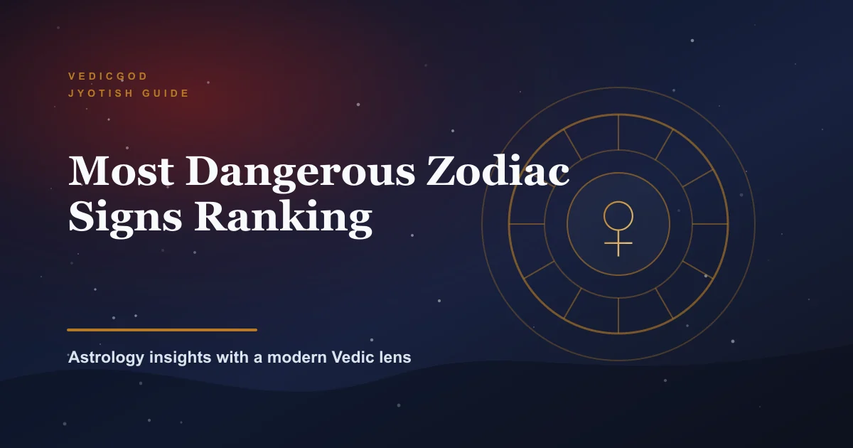 Most Dangerous Zodiac Signs? Ranking Myths vs Reality