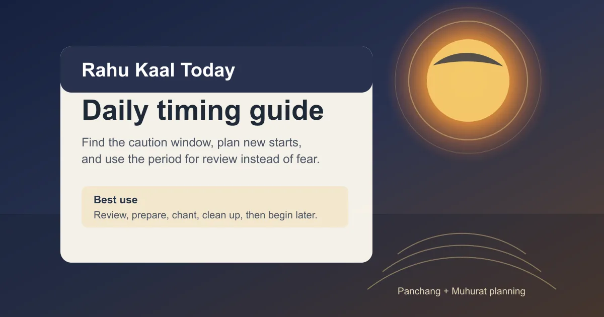 Rahu Kaal Today: Daily Timing Guide